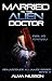 Married to the Alien Doctor by Alma Nilsson