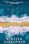 Riptides by Kirsten Alexander
