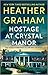 Hostage at Crystal Manor (T...