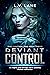 Deviant Control (The Contro...