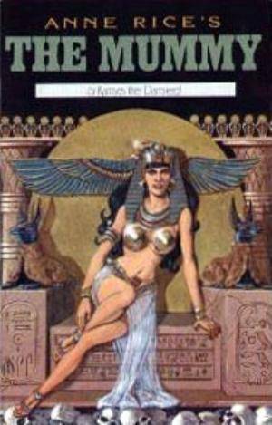Whole Again (Anne Rice's The Mummy #8)
