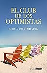 El club de los optimistas by Gavin's Clemente-Ruiz