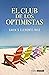 El club de los optimistas