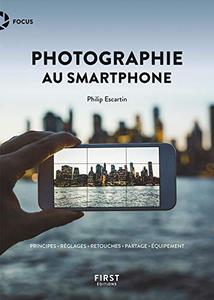 La photographie au smartphone (Paperback)