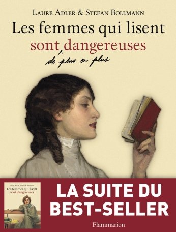 Les femmes qui lisent sont de plus en plus dangereuses (Paperback)