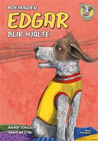 Bokhunden Edgar blir hjälte (Bokhunden Edgar #4)