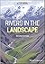 Rivers in the Landscape by Ellen E Wohl