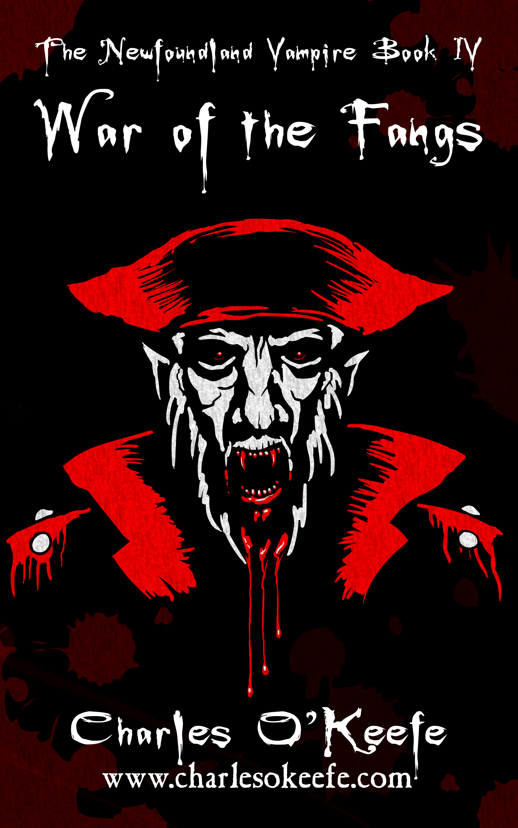 The Newfoundland Vampire Book IV: War of the Fangs (The Newfoundland Vampire, #4)