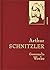 Arthur Schnitzler - Gesammelte Werke by Arthur Schnitzler