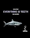 Everything Is Teeth by Evie Wyld
