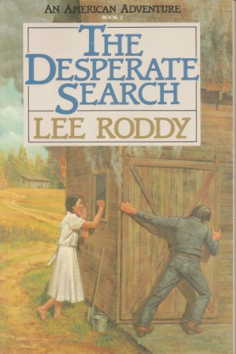 The Desperate Search (An American Adventure, Book 2)