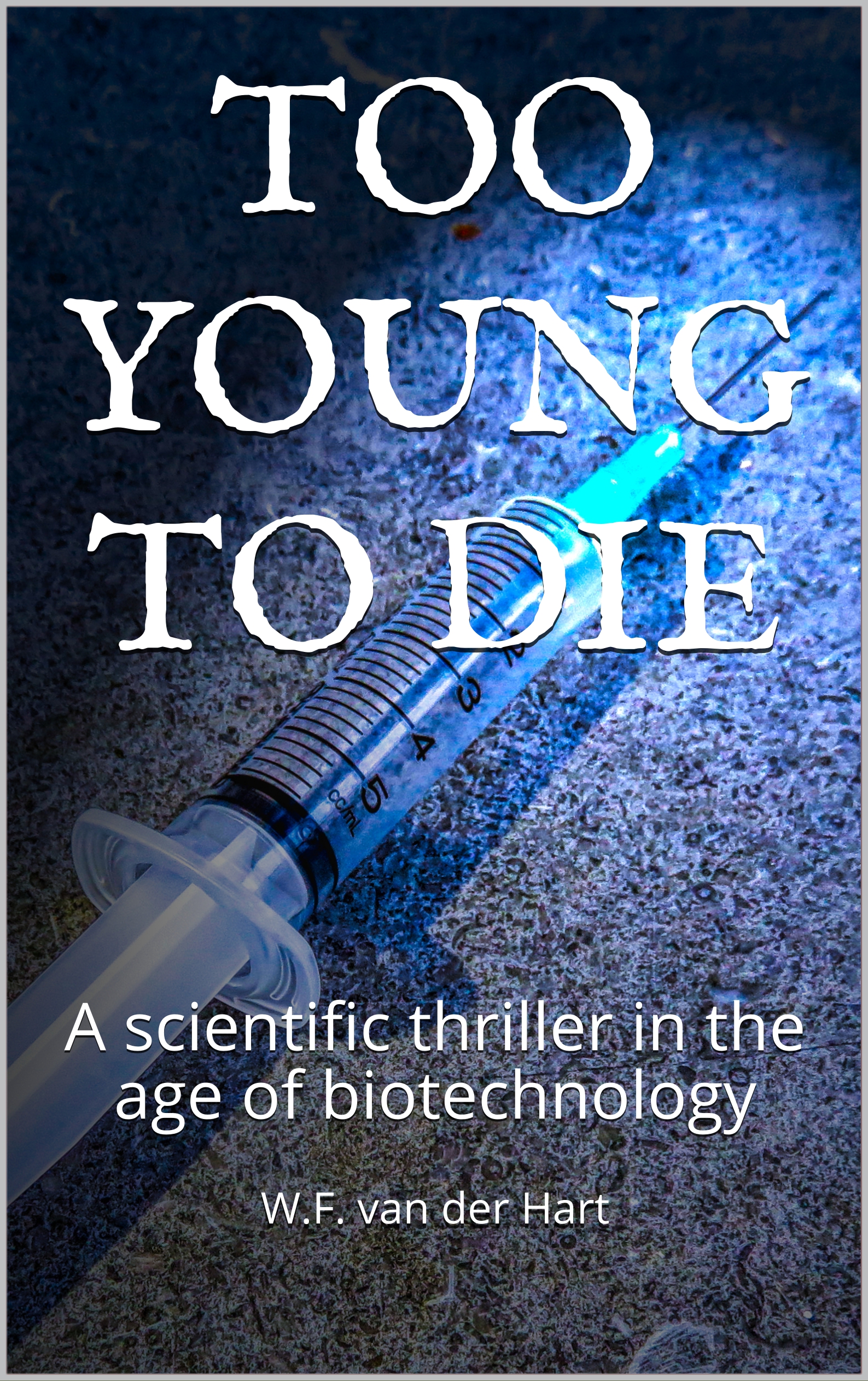 Too young to die