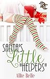 Santa's Little Helpers by Allysa Hart
