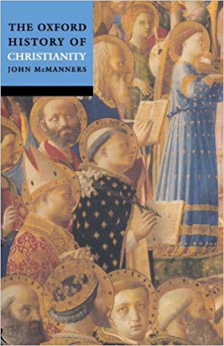 The Oxford History of Christianity (Unknown Binding)