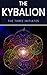 The Kybalion by Three Initiates