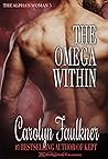 The Omega Within (Alpha's Woman, #5)
