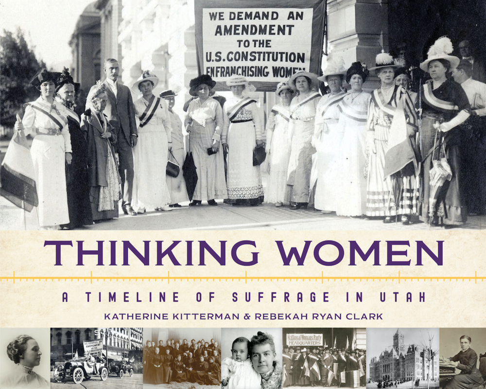 Thinking Women: A Timeline of Suffrage in Utah (Paperback)