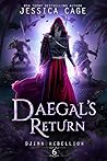 Daegal's Return (Djinn Rebellion #6) Daegal's Return (Djinn Rebellion #6)