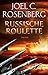 Russische roulette (Marcus Ryker, #2)