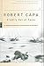 Slightly Out of Focus by Robert Capa