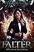 Falter (Faltering Souls #1)