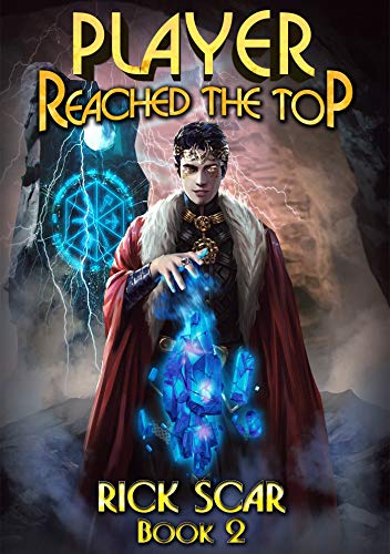 Player Reached the Top, Book 2 (Player Reached the Top #2)