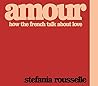 Amour: How the French Talk about Love Book cover for Amour: How the French Talk about Love