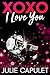 XOXO I Love You (I Love You, #1) by Julie Capulet