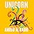Unicorn: The Memoir of a Mu...