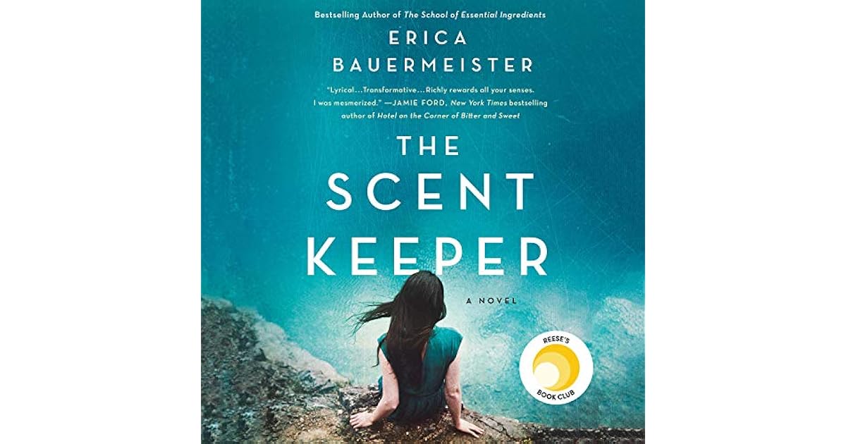 The Scent Keeper by Erica Bauermeister