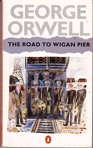 The Road to Wigan Pier