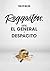 Reggaetón: Entre El General...