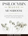Psilocybin Magic ...