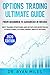 Options Trading Ultimate Gu...