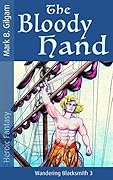 The Bloody Hand: Wandering Blacksmith 5