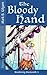 The Bloody Hand: Wandering ...