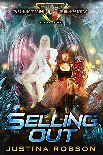 Selling Out: Quantum Gravity Book Two