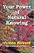 Your Power of Natural Knowing