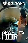Gravity's Heir