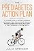 The Prediabetes Action Plan: A Complete Guide to Reverse Diabetes. Easy, Delicious Insulin Resistance Recipes and Meal Plan. 30 Day Action Plan to Getting Healthy.