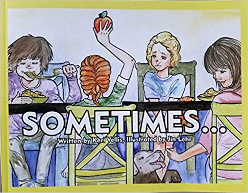 Sometimes... A Story of Transition for Foster and Adopted Children