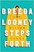 Breeda Looney Steps Forth by Oliver Sands