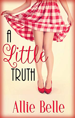 A Little Truth (A Little Life, #1)