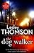 The Dog Walker (The Detective's Daughter, #5)