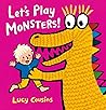 Let's Play Monsters by Lucy Cousins