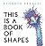 This Is a Book of Shapes