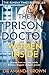 The Prison Doctor: Women In...