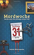 Mordwoche (Gerda und Otto König, #1)