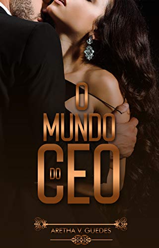 O Mundo do CEO (Os CEO's) (Portuguese Edition)