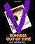 Running out of Time: V for ...